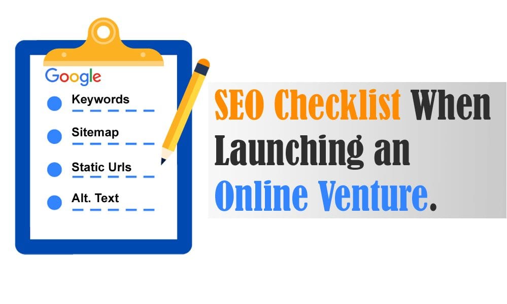 SEO Checklist When Launching an Online Venture